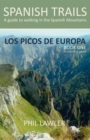 Image for Spanish trails  : a guide to walking in the Spanish mountains : Book one : Picos De Europa