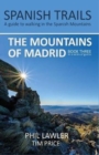 Image for Spanish Trails - A Guide to Walking the Spanish Mountains - The Mountains of Madrid