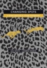 Image for Changing Spots: A Systems Approach to Change Management
