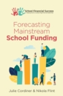 Image for Forecasting Mainstream School Funding