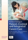 Image for Problem Solving in Patient-Centred and Integrated Cancer Care