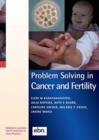 Image for Problem Solving in Cancer and Fertility