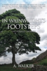 Image for In Wainwright&#39;s footsteps  : the Pennine journey