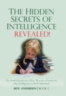 Image for The Hidden Secrets of Intelligence Revealed