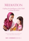 Image for Mediation : Crafting the Intelligence of the Child