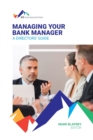 Image for Managing Your Bank Manager