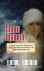 Image for Snow Maiden : A Tale of Love, Betrayal and Murder set in Moscow and Scarborough