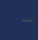 Image for Steve Dilworth: Off The Rock