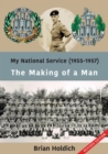 Image for My National Service (1955-1957)