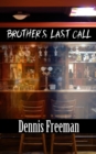Image for Brother&#39;s Last Call