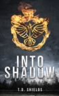 Image for Into Shadow (Shadow and Light 1)