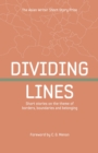 Image for Dividing lines  : the Asian Writer Short Story Prize