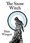 Image for The Snow Witch (Hardback / Jacket): A Portsmouth Novel