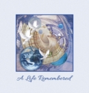 Image for &quot;A Life Remembered&quot; Funeral Guest Book, Memorial Guest Book, Condolence Book, Remembrance Book for Funerals or Wake, Memorial Service Guest Book