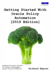 Image for Getting Started With Oracle Policy Automation [2019 Edition]