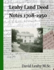 Image for Leahy Land Deed Notes 1708-1950