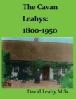 Image for The Cavan Leahys : 1800-1950