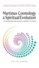 Image for Martinus Cosmology and Spiritual Evolution: The Essential Ideas and Teachings, as Applied to the Gospels