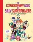 Image for The Extraordinary Book of Silly Superpowers