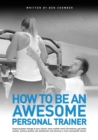 Image for How to be an Awesome Personal Trainer
