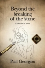 Image for Beyond the breaking of the stone