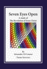 Image for Seven Eyes Open : A Study Of The Revelation Of Jesus Christ