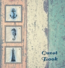 Image for NAUTICAL GUEST BOOK (Hardcover), Visitors Book, Guest Comments Book, Vacation Home Guest Book, Beach House Guest Book, Visitor Comments Book, Seaside Retreat Guest Book