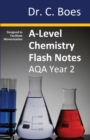 Image for A-Level Chemistry Flash Notes AQA Year 2 : Condensed Revision Notes - Designed to Facilitate Memorisation