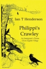 Image for Philippi&#39;s Crawley : The Immigrant&#39;s Dream of a Model Village