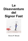 Image for Le Disavventure del Signor Fast