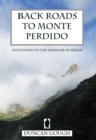 Image for Back Roads to Monte Perdido