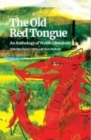 Image for The Old Red Tongue : An Anthology of Welsh Literature