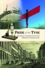 Image for Pride of the Tyne : A History of Tyneside from its first settlement to the present day