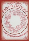 Image for Mandy Shaw&#39;s Redwork Christmas : Over 15 Festive Redwork Projects