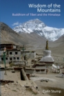 Image for Wisdom of the Mountains : Buddhism of Tibet and the Himalaya