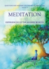 Image for Meditation  : experiences of the higher worlds