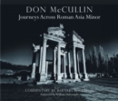 Image for Don McCullin  : journeys across Roman Asia Minor