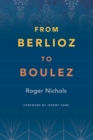 Image for From Berlioz to Boulez