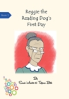 Image for Reggie the Reading Dog&#39;s First Day