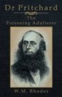 Image for Dr Pritchard The Poisoning Adulterer