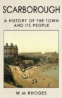 Image for Scarborough a History of the Town and its People