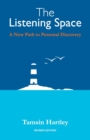 Image for The Listening Space : A New Path to Personal Discovery (second edition)