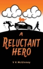 Image for A Reluctant Hero
