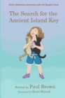 Image for The Search for the Ancient Island Key