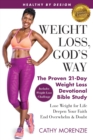 Image for Healthy by Design : Weight Loss, God&#39;s Way: The Proven 21-Day Weight Loss Devotional Bible Study - Lose Weight for Life, Deepen Your Faith, End Overwhelm &amp; Doubt