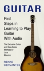 Image for Guitar : First Steps in Learning to Play Guitar With Audio (The Exclusive Guitar and Bass Guitar Methods by Luca Mancino)