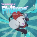 Image for The Adventures of Philippe and the Swirling Vortex