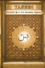 Image for Yaseen : Prophet ? is the Walking Quran (Full Color Edition)
