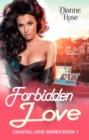 Image for Forbidden Love (Coastal Love Series Book 1)