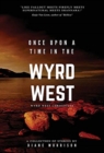 Image for Once Upon a Time in the Wyrd West